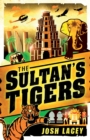 Image for The Sultan&#39;s Tigers