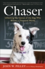 Image for Chaser: unlocking the genius of the dog who knows a thousand words