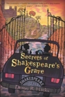 Image for Secrets of Shakespeare&#39;s Grave : The Shakespeare Mysteries, Book 1