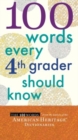 Image for 100 Words Every Fourth Grader Should Know