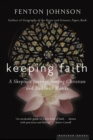 Image for Keeping Faith: A Skeptic&#39;s Journey