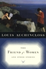 Image for The Friend of Women and Other Stories