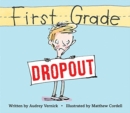 Image for First Grade Dropout