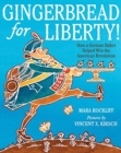 Image for Gingerbread for Liberty!