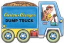 Image for Curious George&#39;s Dump Truck (Mini Movers Shaped Board Books)