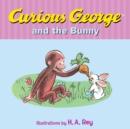 Image for Curious George and the Bunny (Read-aloud)