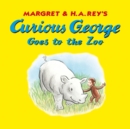 Image for Curious George Goes to the Zoo (Read-aloud)