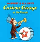 Image for Curious George at the Parade (Read-aloud)