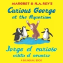 Image for Jorge el curioso visita el acuario/Curious George at the Aquarium (Read-aloud)