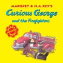 Image for Curious George and the Firefighters (Read-aloud)