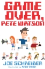 Image for Game Over, Pete Watson