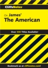 Image for CliffsNotes on James&#39; The American