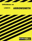 Image for CliffsNotes on Lewis&#39; Arrowsmith
