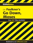 Image for CliffsNotes on Faulkner&#39;s Go Down, Moses