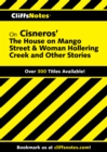 Image for CliffsNotes on Cisneros&#39; The House on Mango Street &amp; Woman Hollering Creek and Other Stories