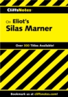 Image for Cliffsnotes On Eliot&#39;s Silas Marner