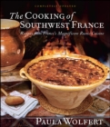 Image for The Cooking of Southwest France: Recipes from France&#39;s Magnificent Rustic Cuisine