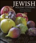 Image for Jewish Holiday Cooking: A Food Lover&#39;s Treasury of Classics and Improvisations
