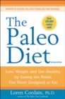 Image for Paleo Diet Revised: Lose Weight and Get Healthy by Eating the Foods You Were Designed to Eat