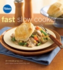 Image for Pillsbury Fast Slow Cooker Cookbook