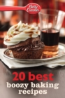 Image for Betty Crocker 20 Best Boozy Baking Recipes