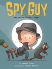 Image for Spy Guy : The Not-So-Secret Agent