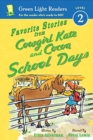 Image for Favorite Stories from Cowgirl Kate and Cocoa: School Days