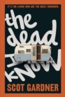 Image for The Dead I Know