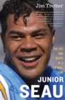 Image for Junior Seau: The Life and Death of a Football Icon