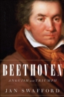 Image for Beethoven: anguish and triumph : a biography