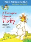 Image for Porcupine Named Fluffy (Read-aloud)