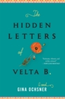 Image for The Hidden Letters of Velta B: A Novel