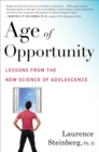 Image for Age of Opportunity: Lessons from the New Science of Adolescence