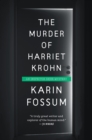 Image for The murder of harriet krohn