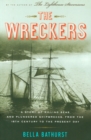 Image for The Wreckers: A Story of Killing Seas and Plundered Shipwrecks, from the 18th Century to the Present Day