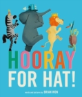 Image for Hooray for Hat!