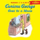 Image for Curious George Goes to a Movie (Audio)