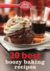 Image for Betty Crocker 20 Best Boozy Baking Recipes