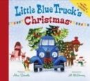 Image for Little Blue Truck&#39;s Christmas : A Christmas Holiday Book for Kids