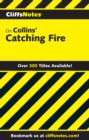 Image for CliffsNotes on Collins&#39; Catching Fire