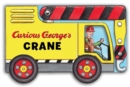 Image for Curious George&#39;s Crane (Mini Movers Shaped Board Books)