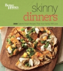 Image for Skinny dinners  : 200 calorie-smart recipes your family will love