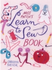 Image for Miss Patch&#39;s Learn-to-Sew Book