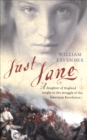 Image for Just Jane: A Daughter of England Caught in the Struggle of the American Revolution