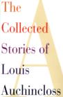 Image for The Collected Stories of Louis Auchincloss