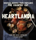 Image for Heartlandia  : heritage recipes from the Country Cat