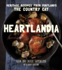 Image for Heartlandia: Heritage Recipes from Portland&#39;s The Country Cat