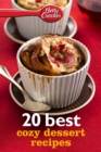 Image for Betty Crocker 20 Best Cozy Dessert Recipes