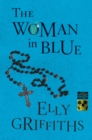 Image for The woman in blue: a Ruth Galloway mystery