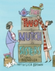 Image for Two Mutch Sisters